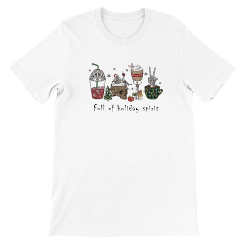 Full of Holiday Spirit Crewneck T-shirt I Skeleton Christmas