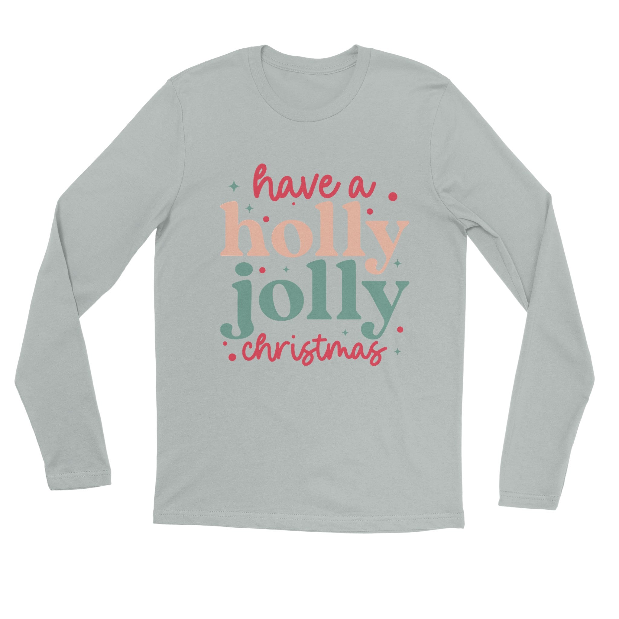 Holly Jolly Christmas Longsleeve T-shirt