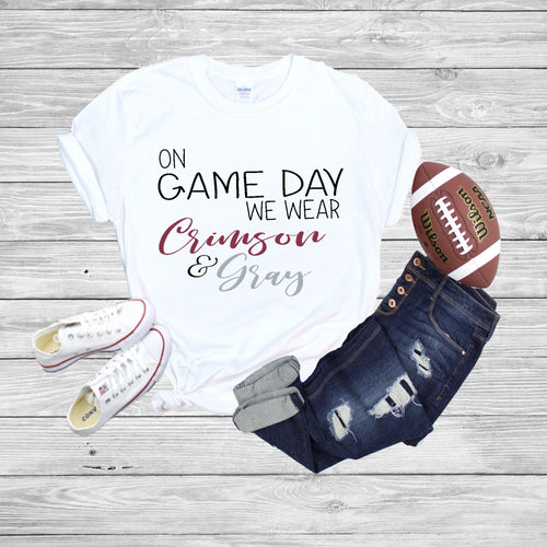 On Gameday We Wear Crimson & Gray T-Shirt - Southern Ivy Boutique