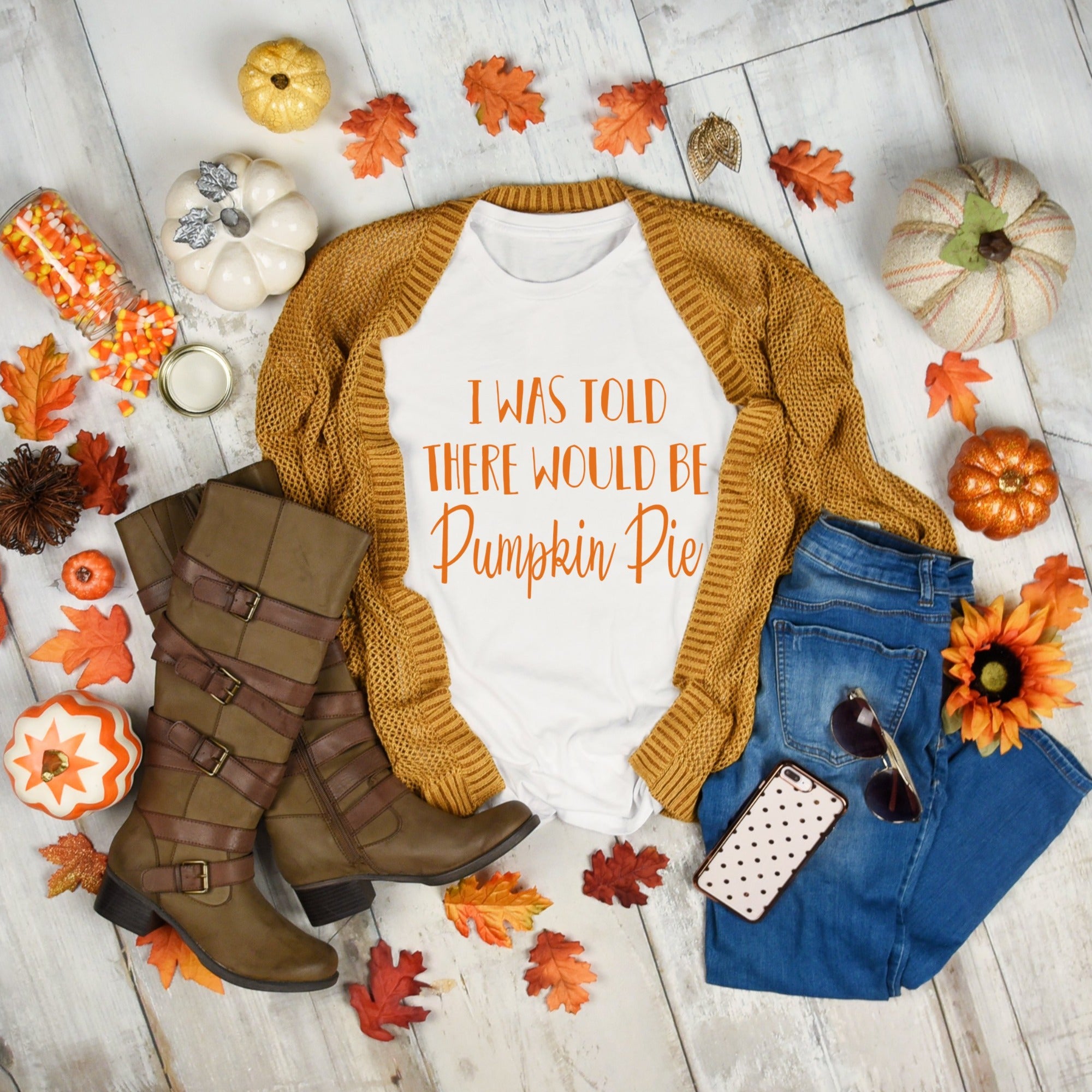 I Was Told There Would Be Pumpkin Pie T-Shirt
